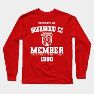 BUSHWOOD CC MEMBER Long Sleeve T-Shirt